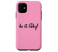 Do It Lady Boss Birthday Queen Funny Office Coworker Leaving Case for iPhone 11