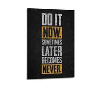 Do It Now Wall Art, Text-themed Print, Motivational Poster, Urgent Canvas Picture Poster Decorative Painting Canvas Wall Posters And Art Picture Print Modern Family Bedroom Decor Posters 16x24inch(40x