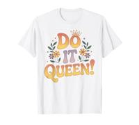 Do It Queen Retro Crown Empowerment Positive Vibes T-Shirt
