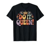Do It Queen Retro Crown Empowerment Positive Vibes T-Shirt