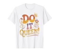 Do It Queen Retro Crown Empowerment Positive Vibes T-Shirt