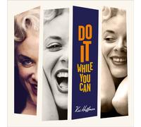 Do It While You Can by Kai Hoffman