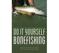 Do It Yourself Bonefishing