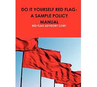 DO IT YOURSELF RED FLAG-A SAMPLE POLICY MANUAL