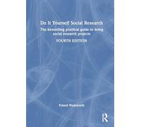 Do It Yourself Social Research: The bestselling practical guide to doing social research projects