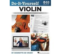 Do-It-Yourself Violin: The Best Step-By-Step Guide to S - Paperback NEW Vrijer,