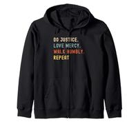Do Justice Love Mercy Walk Humbly Repeat - Style 80 Zip Hoodie