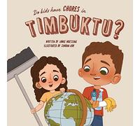 Do Kids Have Chores in Timbuktu?