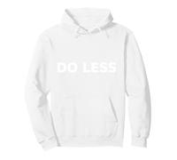 Do Less Minimalist Typography Slow Living Design Pullover Hoodie