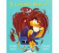 Do Lions Hate Haircuts?