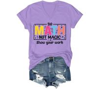 Do Math Not Magic Show Your Work Shirt, Do Math Not Magic Show Your Work T-Shirt, Math Teacher Shirts V Neck