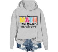 Do Math Not Magic Show Your Work Sweatshirt, Do Math Not Magic Show Your Work Shirt, Math Teacher Shirts Women Man