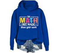 Do Math Not Magic Show Your Work Sweatshirt, Do Math Not Magic Show Your Work Shirt, Math Teacher Shirts Women Man