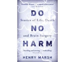 DO NO HARM by Henry Marsh Paperback Self Help Business
