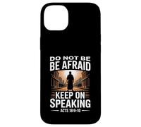 Do Not Be Afraid Keep On Speaking Acts 18 Courage Verse Case for iPhone 14 Plus