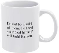 Do Not Be Afraid Lord Your God Will Fight for You Novelty Ceramic Coffee Mugs Cup Double Side Printed Ceramic Tea Mug Mom Dad Friend Wife Husband Gift 11Oz