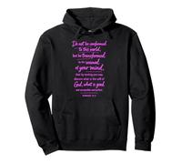Do Not Be Conformed Be Transformed Bible Verse Romans 12:2 Pullover Hoodie