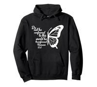 Do Not Be Conformed To This World Be Transformed Romans 12:2 Pullover Hoodie