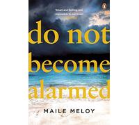 Do Not Become Alarmed