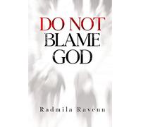 Do Not Blame God