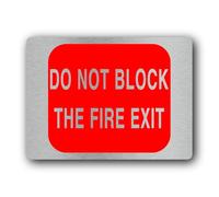 Do Not Block Fire Exit Sign - 19.0x14.0cm Brushed Aluminium