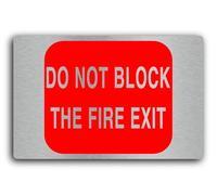 Do Not Block Fire Exit Sign - 29.0x19.0cm Brushed Aluminium