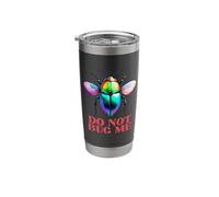 Do Not Bug Me Had Enough Tired Mum Stainless Steel Insulated Tumbler