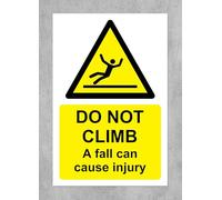 Do not climb a fall can cause injury Safety sign - 1mm Plastic sign (600mm x 400mm)
