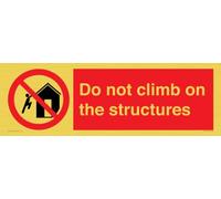 Do not climb on the structures Sign - 600x200mm - L62