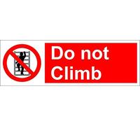 Do Not Climb sign - 1.2mm Rigid plastic 300mm x 100mm