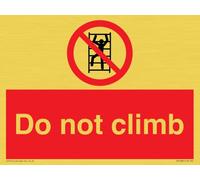 Do not climb Sign - 200x150mm - A5L