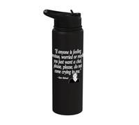 Do Not Come Crying to Me -Sister Michael Stainless Steel Insulated Water Bottle