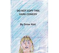 Do Not Copy This Dark Comedy