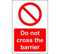 Do not cross the barrier Safety sign - 1mm Plastic sign (300mm x 200mm)