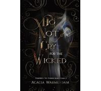 Do not Cry for the Wicked: Vampires: The Cursed Series: Book Two: 2
