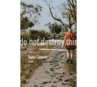 Do not Destroy This, Volume 15 : Poems