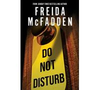 Do Not Disturb by Freida McFadden (Paperback Book)