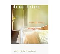 Do Not Disturb: Hotel Sex Stories