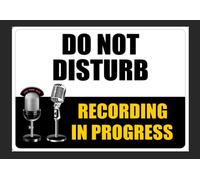 Do not Disturb, Recording in Progress. studio, radio, music, door, room, A4 metal sign (A3 (400x290mm) Approx)