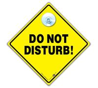 Do Not Disturb Sign, Do Not Disturb Suction Cup Window Sign For Car, Home or Office 14 x 14 cm