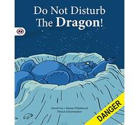 Do Not Disturb the Dragon