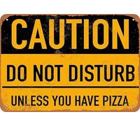 Do Not Disturb Unless You Have Pizza Vintage Metal Sign 8x12 inches