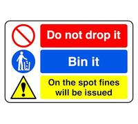 Do not drop it bin it On The Spot Fines Will Be Issued - safety sign- 3mm Aluminum Dibond for indoor/outdoor usage (300mm x 200mm) 7m Viewing Distance.
