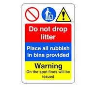 Do Not Drop Litter Place All Rubbish In Bins Provided - safety sign - High tack self-adhesive sticker (400mm x 300mm) Viewing Distance within 14m.