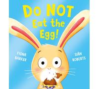 Do NOT Eat the Egg