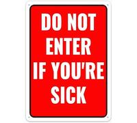 Do Not Enter If You're Sick Retro Vintage Metal Tin Sign,16x12",Wall Decor for Kitchen,Bar,Pub,Restaurant,Health Access Reminder Ornament