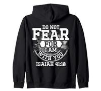 Do Not Fear For I Am With You, Bible Verse Christian Zip Hoodie