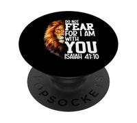 Do Not Fear For I Am With You Isaiah 41:10 Lion Of Judah PopSockets Adhesive PopGrip
