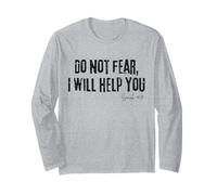 Do Not Fear I Will Help You Isaiah 41:13 Bible Faith Hope Long Sleeve T-Shirt