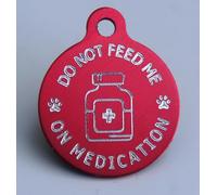 DO NOT Feed - ON Medication Medical Alert PESONALISED PET TAG Dog CAT ID TAG